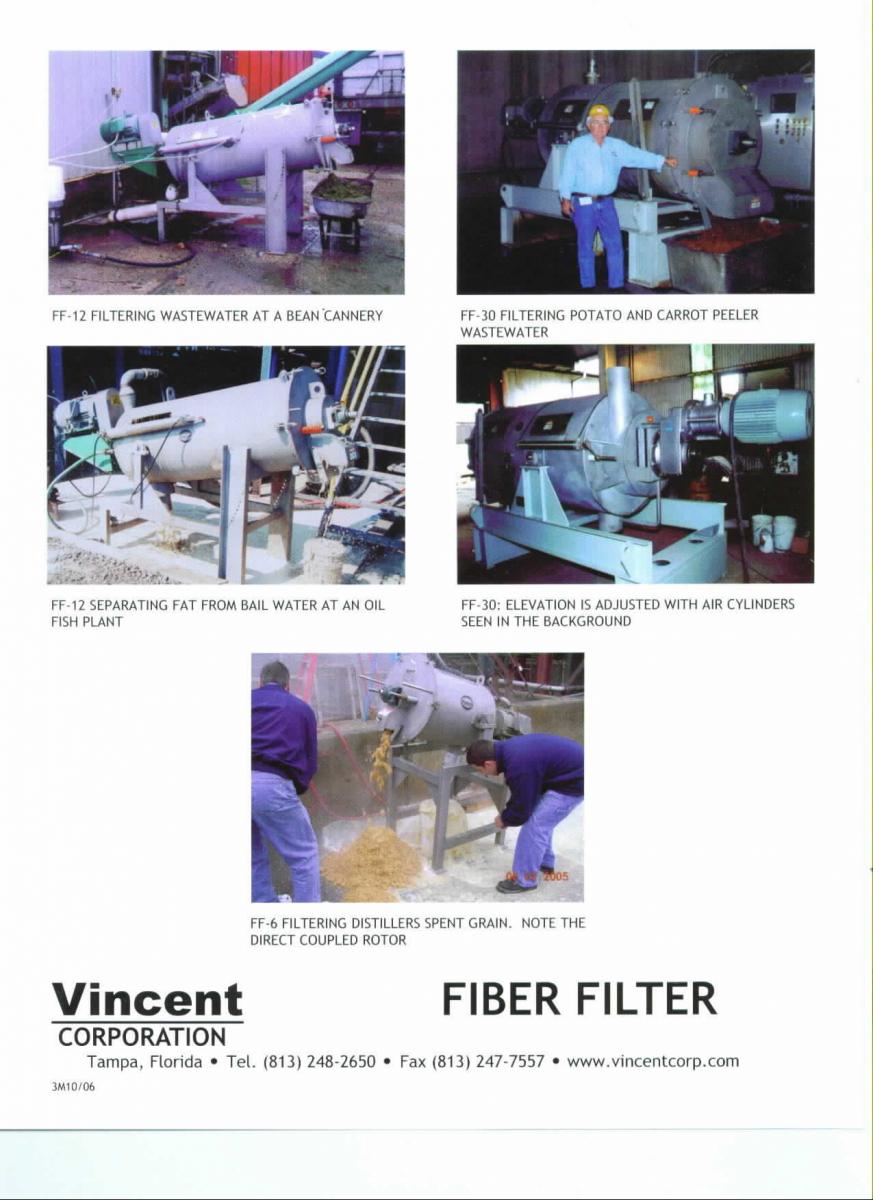 Fiber Filter 12 filtering waste water at a bean cannery, FF-30 Filtering potato and carrot peeler waste water, FF-6 Filtering distillers spent grain, FF-12 separating fat