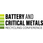 Battery and Critical Metals Recycling Conference